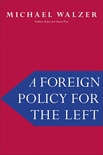 A Foreign Policy for the Left (English Edition)