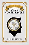 The Tuttle Twins Guide to True Conspiracies