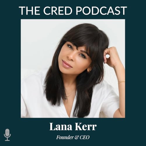 Lana Kerr: Lead with Conviction, Execute with Consensus