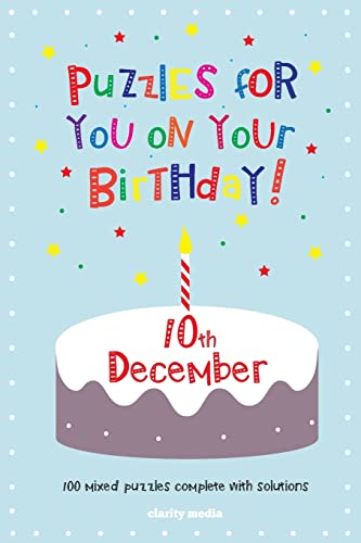 Puzzles for you on your Birthday - 10th December