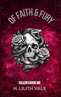 Of Faith & Fury (Fallen Havoc MC) 1997966158 Book Cover