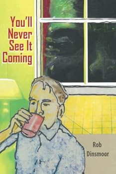 Paperback You'll Never See It Coming Book