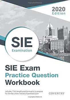 Paperback SIE Exam Practice Question Workbook: Seven Full-Length Practice Exams (2020 Edition) Book