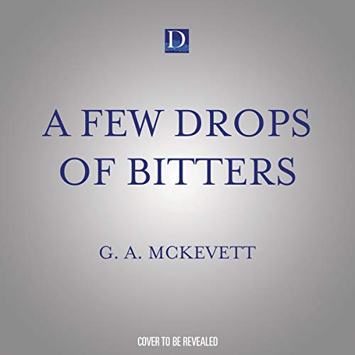 Cover art for A Few Drops of Bitters