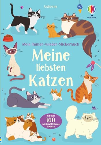 Mein Immer-wieder-Stickerbuch: Meine liebsten Katzen: mit über 100 wiederablösbaren Stickern in die Welt der Katzen eintauchen - Stickerheft ab 3 Jahren