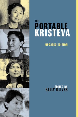 The Portable Kristeva (European Perspectives: A Series in Social Thought and Cultural Criticism)