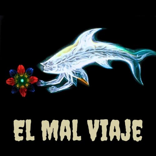 『El Mal Viaje Podcast』のカバーアート