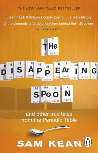 Disappearing Spoon and Other True Tales of Madn... 0552777501 Book Cover