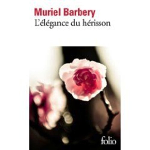 L'Elegance du Herisson (French Edition) L'Elegance du Herisson (French Edition)