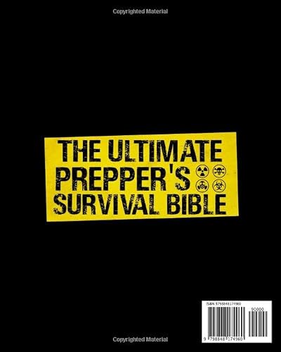 The Ultimate Prepper's Survival Bible: 14 In 1: The Complete Expert’s Disaster Survival Plan | Learn Stockpiling, Canning, Emergency Medicine, Home-Defence & Off-Grid Living To Save Your Life #TOP1