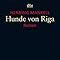 Hunde von Riga: Roman : Henning Mankell, Barbara Sirges, Paul Berf ...