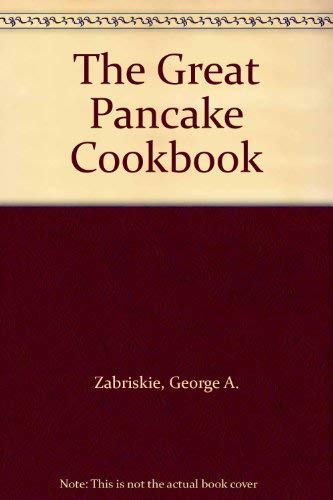 The great pancake cookbook