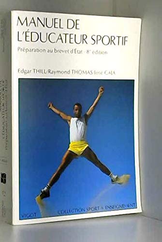 Manuel de l'éducateur sportif: Préparation au brevet d' Etat - -92%
