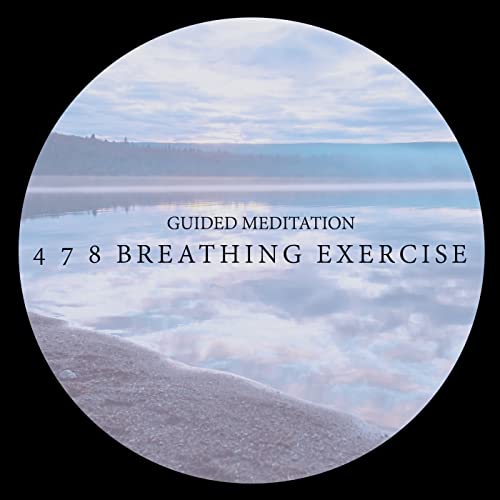 Amazon Music James BurmanのGuided Meditation 4 7 8 Breathing Exercise