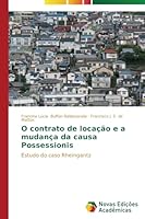 O Contrato de Locacao E a Mudanca Da Causa Possessionis 3639617673 Book Cover