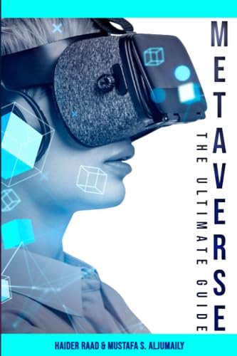 Metaverse: The Ultimate Guide