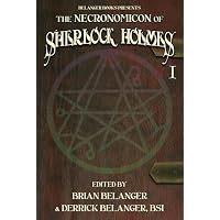 The Necronomicon of Sherlock Holmes volume 1
