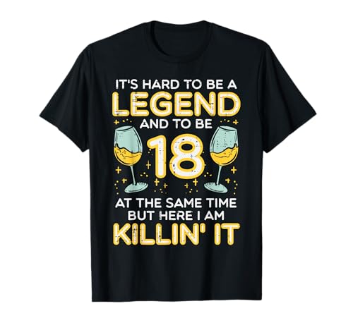 Hard To Be Legend 18 Years Old Funny 18th Birthday Bday T-Shirt