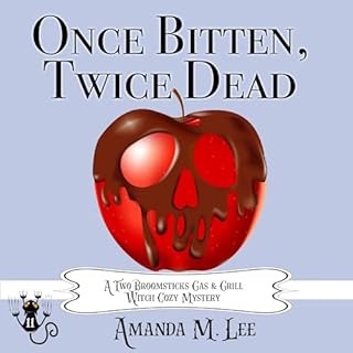 Once Bitten, Twice Dead Audiobook By Amanda M. Lee cover art