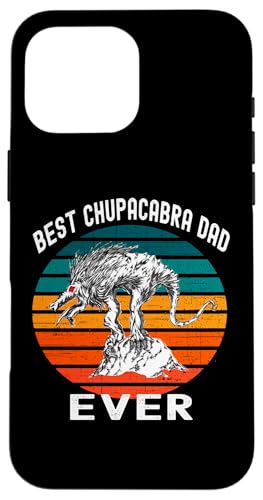 Best Chupacabra Dad Ever�A�Ԃ��ڂ̉�̂��郁�L�V�J���N���v�e�B�b�h �X�}�z�P�[�X iPhone 16 Pro Max �p