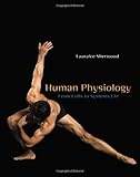 Human Physiology: From Cells to Systems by Sherwood, Lauralee Published by Cengage Learning 7th (seventh) edition (2008) Hardcover