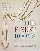 THE FINEST ROOMS by America's Great Decorators B000B9NXZ4 Book Cover