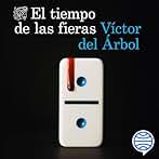 El tiempo de las fieras: Trilogía del sicario sin nombre, Vol. 2