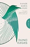 Duino Elegies, Deluxe Edition: The original English translation of Rilke's landmark poetry cycle, by Vita and Edward Sackville-West - reissued for the first time in 90 years