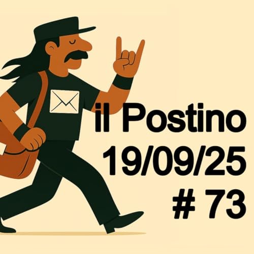 73 - il Postino del 19/09/25