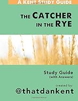 The Catcher in the Rye Study Guide: With Answers 154418459X Book Cover