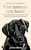 Niet zomaar een hond: over de liefde, het leven en de bijzondere band tussen een oude wijze hond en zijn baasje