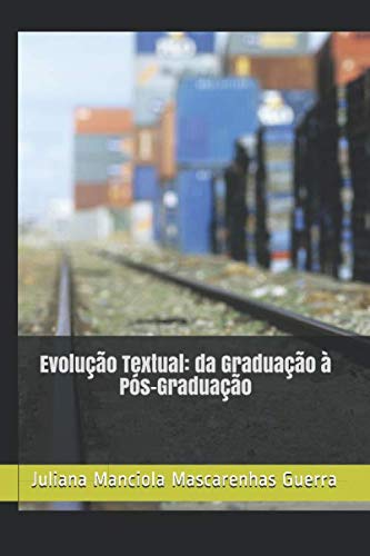 Evolução Textual: da Graduação à Pós-Graduação