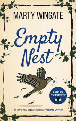 EMPTY NEST an utterly charming English birding murder mystery