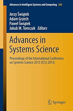 Advances in Systems Science: Proceedings of the International Conference on Systems Science 2013 (ICSS 2013): 240 2014th Edition book cover
