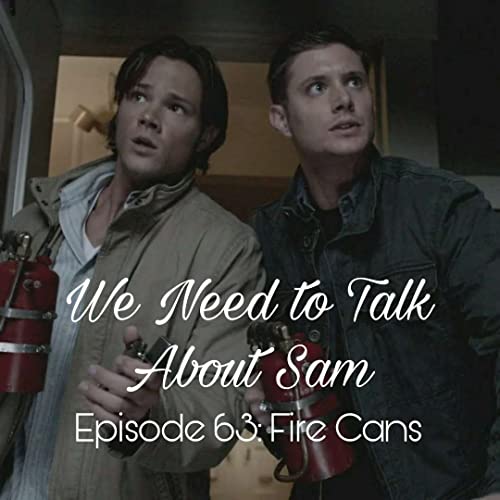 Episode 63 | Fire Cans Podcast Por  arte de portada