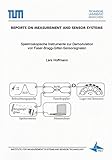 Spektroskopische Instrumente zur Demodulation von Faser-Bragg-Gitter-Sensorsignalen (Reports on Measurement and Sensor Systems)