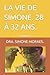 LA VIE DE SIMONE. 28 À 32 ANS.: Francês