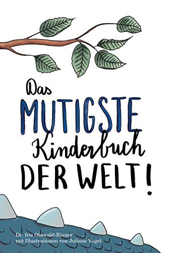 Das mutigste Kinderbuch der Welt (German Edition) - gemeinnützige GmbH, Waldpädagogik Life