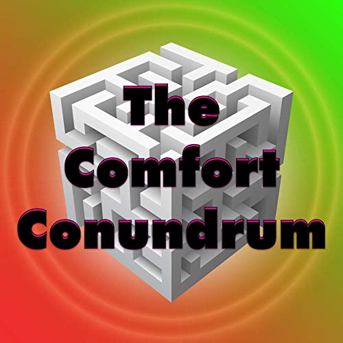 The Comfort Conundrum [22-0084] Titelbild