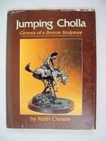 Jumping cholla: Genesis of a bronze sculpture 0873582918 Book Cover