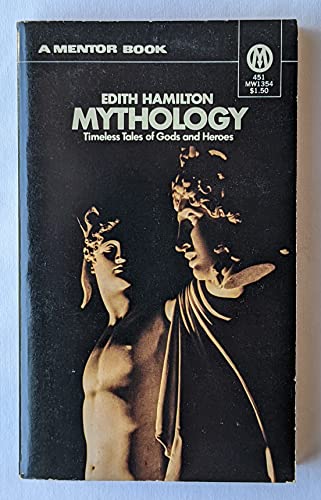 Mythology Timeless Tales of Gods & Heroes B004CZ5XT2 Book Cover