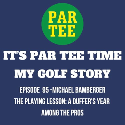 Living Inside the Ropes on the PGA Tour