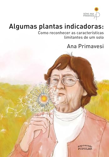 Algumas plantas indicadoras: como reconhecer os problemas do solo