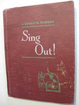 Hardcover Sing Out: A Singing School Book