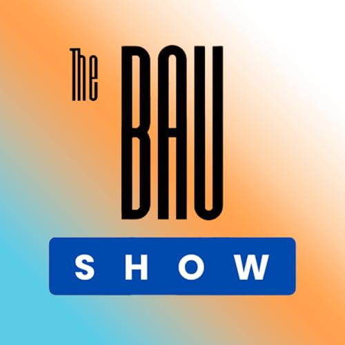 The BAU show Podcast Por Leon Natsu e Xan arte de portada