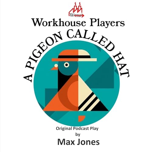 A Pigeon Called Hat - Episode 5
