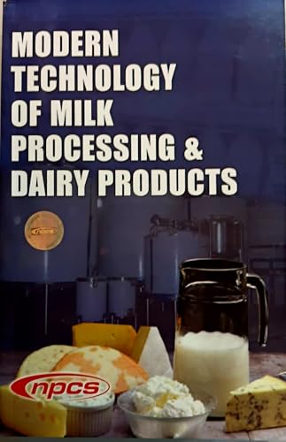 Image of MODERN TECHNOLOGY OF MILK PROCESSING & DAIRY PRODUCTS (4TH EDITION)