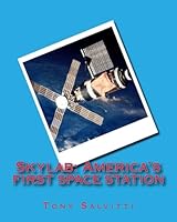 Skylab: America's first space station 1512209635 Book Cover