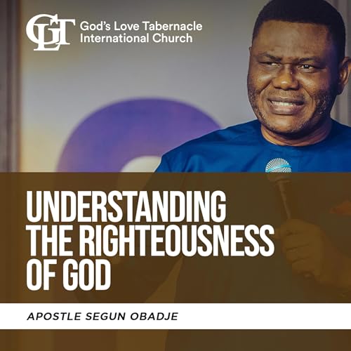 Understanding the Righteousness of God