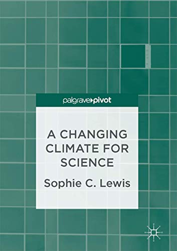 A Changing Climate for Science view 2